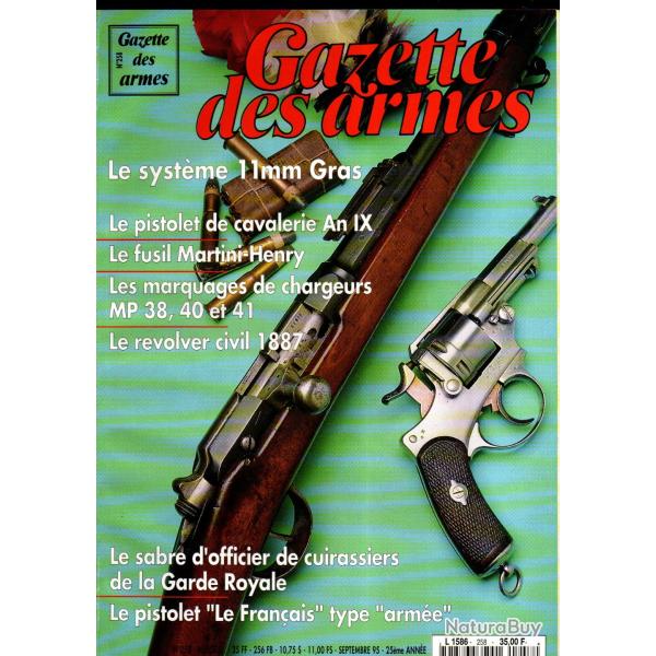 gazette des armes 258 syst�me 11 mm gras , pistolet de cavalerie an IX, marquages chargeurs mp 38, m