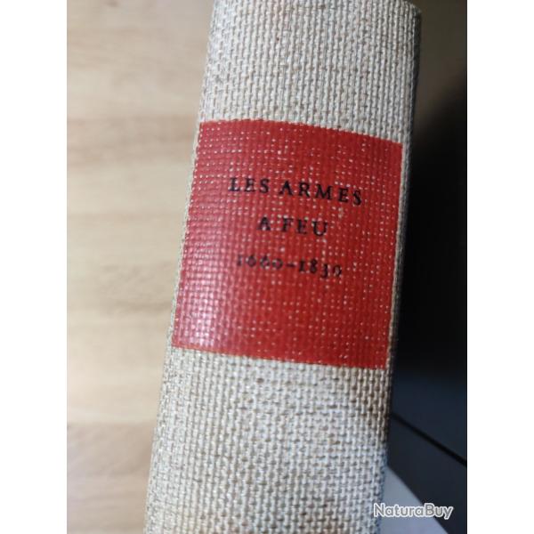 Les Armes A Feu Anciennes, 1660-1830 Hayward J. F