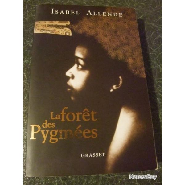 La fort des pygmes d'Isabel Allende Editions Grasset 2006