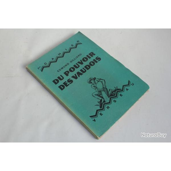 1er Cahier Du pouvoir des vaudois ddicac Edmond GIlliard hors-commerce