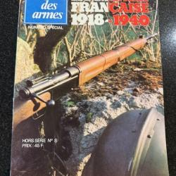 L armement de l'armurerie française 1918-1940 hors série gazette des armes