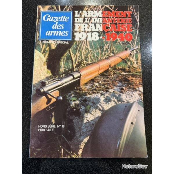 L armement de l'armurerie franaise 1918-1940 hors srie gazette des armes