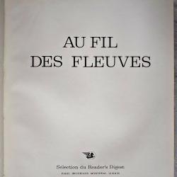 Au fil des fleuves - S&eacute;lection du Reader's Digest