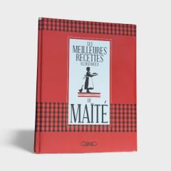 Livre : Les Meilleures Recettes Illustrees de Maite - ed. Michel Lafon / cuisine FR3 France 3 TV