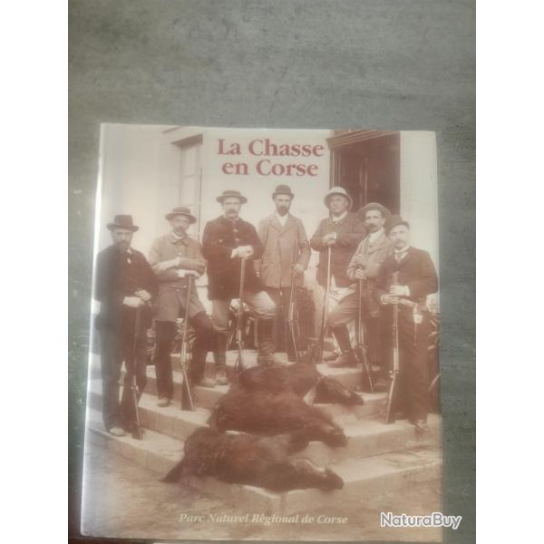 Ouvrage sur la chasse en Corse.Idal cadeau de Nol.