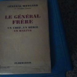 LE GENERAL FRERE un chef un héro un martyr
