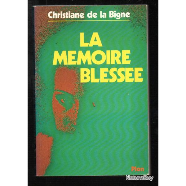 la mmoire blesse de christiane de la bigne , maladie , cancer ,