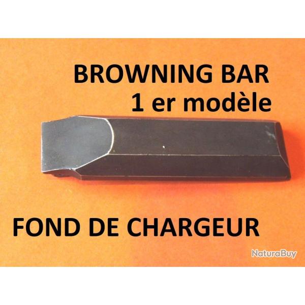 fond de chargeur carabine BROWNING BAR MK1 BROWNING BAR 1 - VENDU PAR JEPERCUTE (a6634)