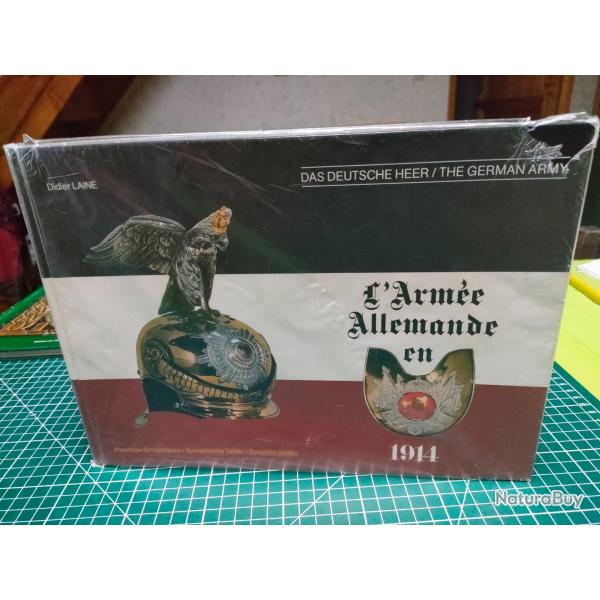 L'ARMEE ALLEMANDE EN 1914 DIDIER LAINE, RARE