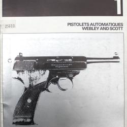 Revue Panorama des Armes No 1 : Pistolets automatiques Webley and Scott