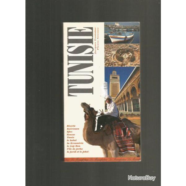 Tunisie , le guide de jacques fontaine