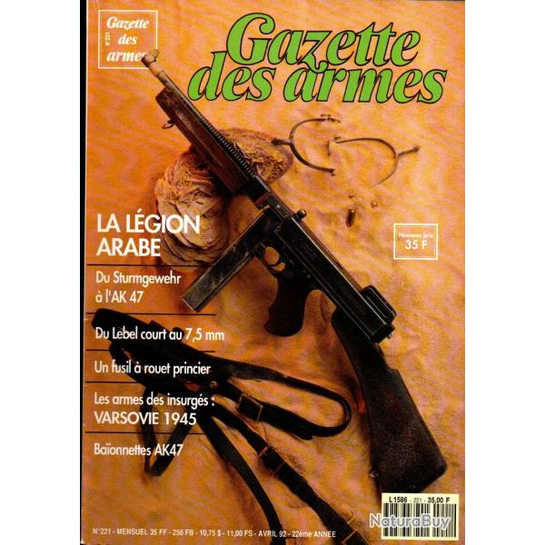 gazette des armes 221 , armement l�gion arabe, couteaux pistolets, kettenkrad,pistolet jalabert