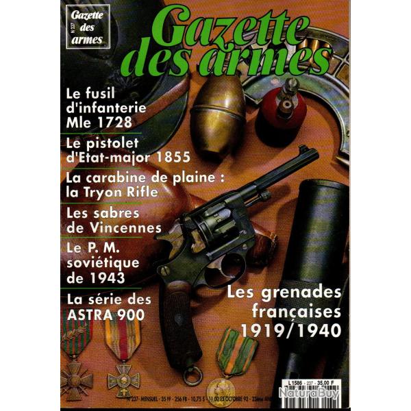 gazette des armes 237 grenades franaises 1919-1940, srie astra 900 , fusil d'infanterie 1728,
