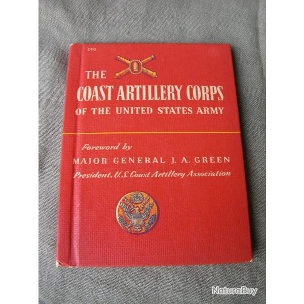 WW2 US LIVRET MILITAIRE AM�RICAIN CORPS D'ARTILLERIE COTI�RE DAT� 43 THE COAST ARTILLERY CORPS 39-45