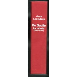 de gaulle vol.1 le rebelle 1890-1944 de jean lacouture
