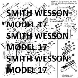 éclaté SMITH WESSON model 17 (envoi par mail) - VENDU PAR JEPERCUTE (m2620)
