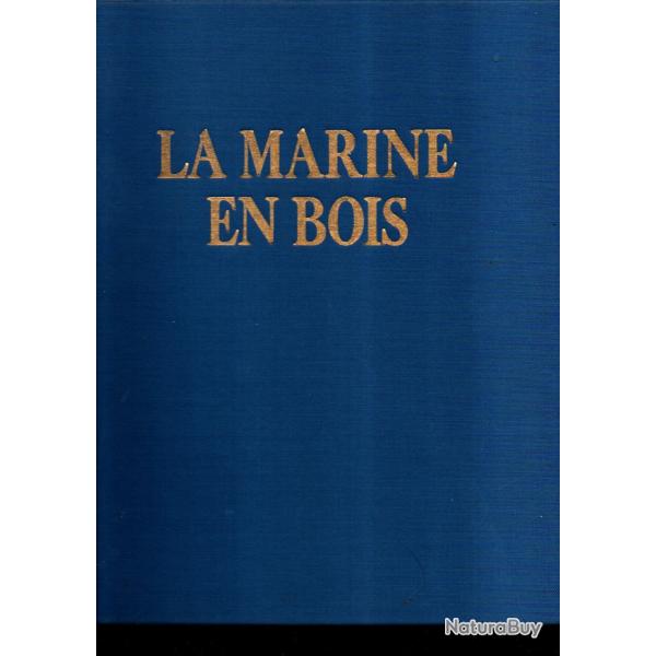 la marine en bois de jacques mordal et luc marie bayle , la royale , marine � voile , ancien r�gime