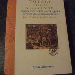 Voyage forc&eacute; &agrave; Cayenne de Louis-Ange Pitou 1989