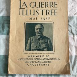 La guerre illustr&eacute;e mai 1918