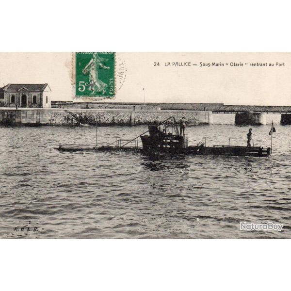 CPA - Marine de Guerre - La Palice Le Sous-Marin " Otarie " - N�4441