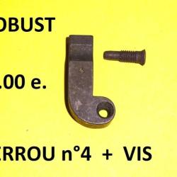verrou n°4 NEUF fusil ROBUST MANUFRANCE - VENDU PAR JEPERCUTE (s21k160)