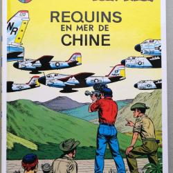 BUCK DANNY REQUINS en Mer de CHINE avion lockheed yo 3a , LTV A-7D Corsair II  BD intacte Neuve