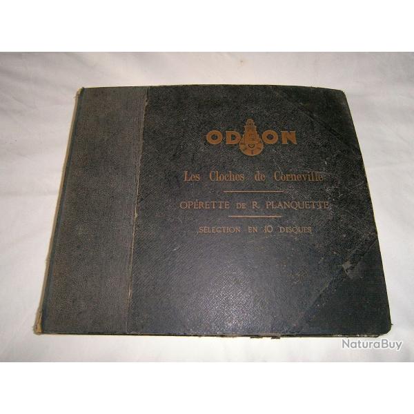 Ancien album complet de 10 disques D 25cm 78T ou  aiguille "ODEON": Les cloches de Corneville