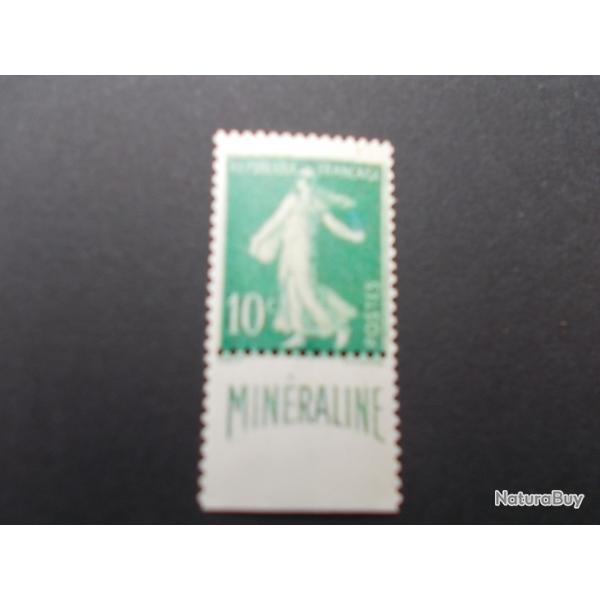 timbre 10 cts semeuse N188A,MINERALINE,cot 500 euros yvert,neuf