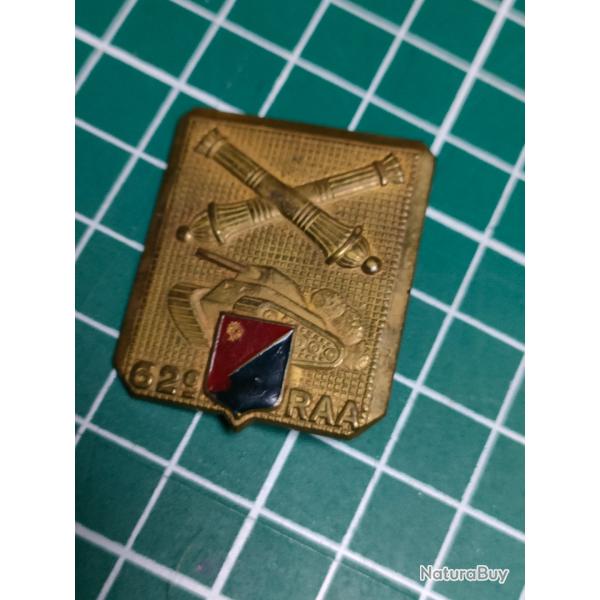 INSIGNE 62EME RAA 62EME REGIMENT D'ARTILLERIE D'AFRIQUE DRAGO PARIS BERANGER