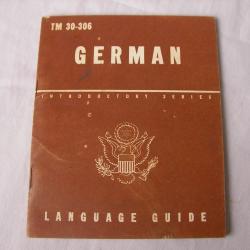 WW2 US MANUEL DE CONVERSATION MILITAIRE AM&Eacute;RICAIN POUR L'ALLEMAND TM 30-306 (39-45)