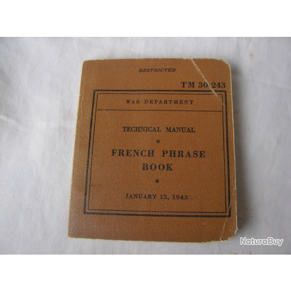 WW2 US MANUEL DE CONVERSATION MILITAIRE AM�RICAIN POUR LE FRANCAIS TM 30-243 (39-45)