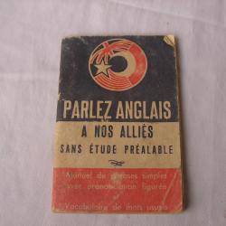 WW2 FRANCE MANUEL DE CONVERSATION FRANCAIS POUR PARLER AVEC LES ALLI&Eacute;S (39-45)
