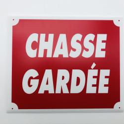 Panneau Chasse gardée