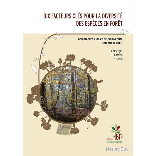 Dix facteurs cl�s pour la diversit� des esp�ces en for�t