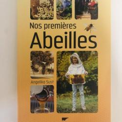 Nos premi&egrave;res abeilles