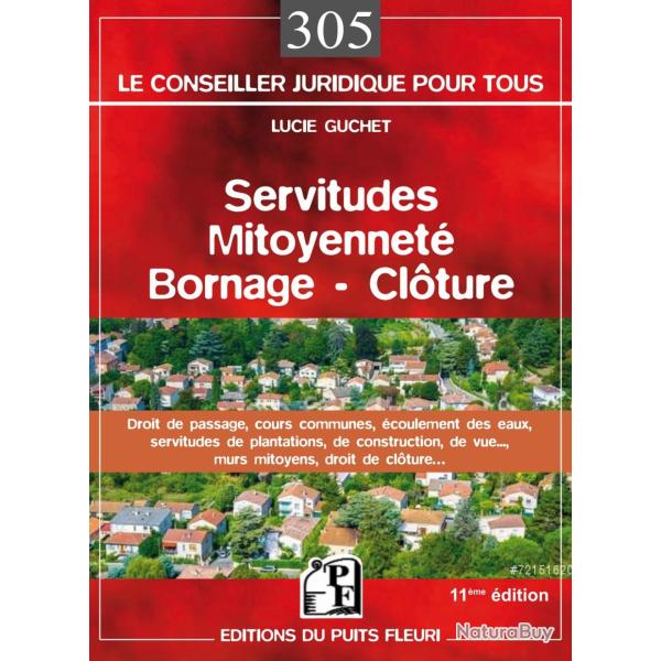 Servitude Mitoyennet� Bornage - cl�ture