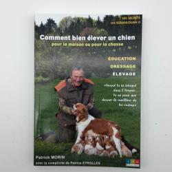 Comment bien élever son chien pour la maison ou pour la chasse