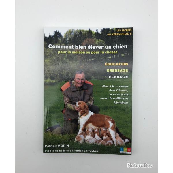 Comment bien lever son chien pour la maison ou pour la chasse