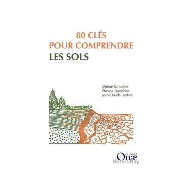 80 cl�s pour comprendre les sols