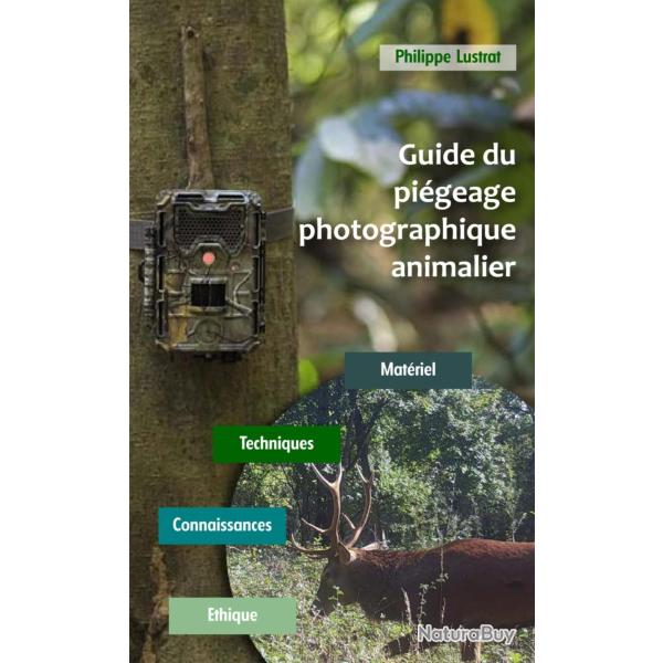 Guide du pigeage photographique animalier