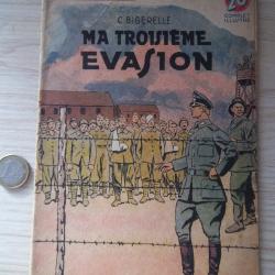 ma troisi&egrave;me &eacute;vasion collection "Patrie" n&deg;76) 1948