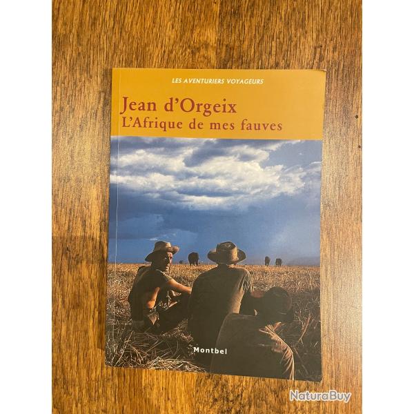 L'Afrique de mes fauves