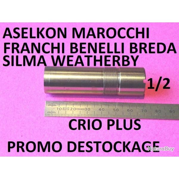 1/2 choke CRIO PLUS BENELLI FRANCHI BREDA SILMA MAROCCHI ASELKON SILMA - VENDU PAR JEPERCUTE (SI548)