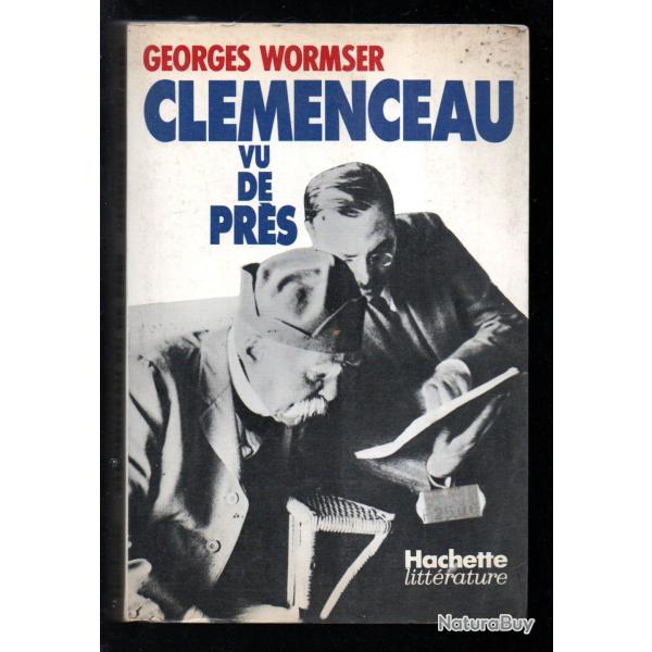 cl�menceau vu de pr�s de georges wormser biographie