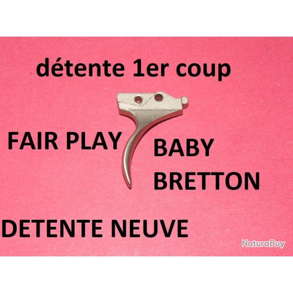 d�tente NEUVE fusil BABY BRETTON / BRETTON FAIR PLAY - VENDU PAR JEPERCUTE (GE321)