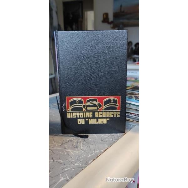 Histoire secrte du milieu tome 3