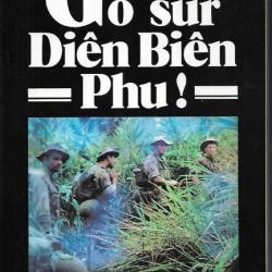 go sur dien bien phu..marcel georges livre neuf , indochine , parachutistes ,a&eacute;roport&eacute;s