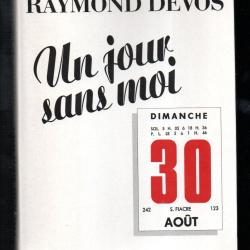 un jour sans moi extravagances de raymond devos