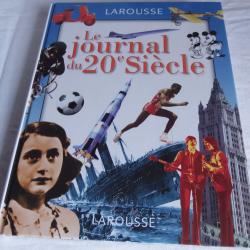 Le journal du 20&eacute; si&egrave;cle.