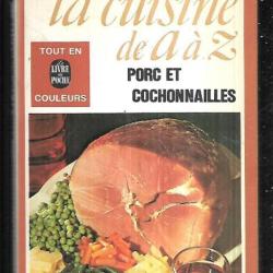 la cuisine de a &agrave; z porc et cochonailles  Livre de poche.
